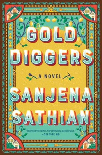 Gold Diggers, Sanjena Sathian - Ebook - 9781984882042