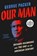 Our Man, PACKER,  George - Paperback - 9781984883278