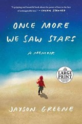 Once More We Saw Stars - GREENE,  Jayson - 9781984886200