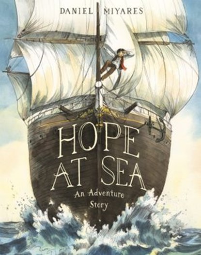 Hope at Sea, Daniel Miyares - Ebook - 9781984892850