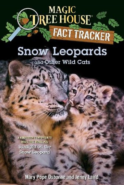 Snow Leopards and Other Wild Cats, Mary Pope Osborne ; Jenny Laird - Paperback - 9781984893260