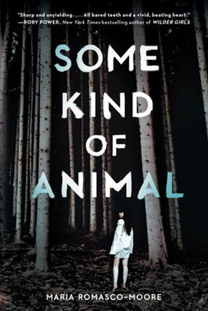 Some Kind of Animal, Maria Romasco-Moore - Ebook - 9781984893567