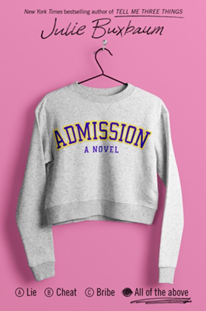 Admission, Julie Buxbaum - Paperback - 9781984893659