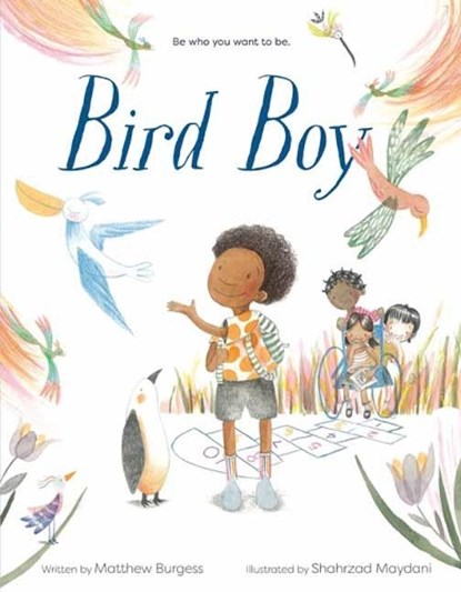 Bird Boy, Matthew Burgess ; Shahrzad Maydani - Gebonden - 9781984893772