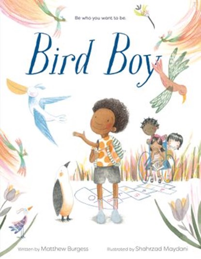 Bird Boy (An Inclusive Children's Book), Matthew Burgess - Ebook - 9781984893796