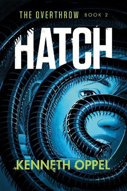 Hatch, Kenneth Oppel - Gebonden - 9781984894779