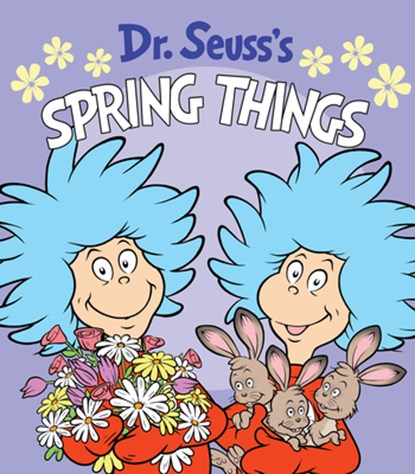 Dr. Seuss's Spring Things, Dr. Seuss - Gebonden Gebonden - 9781984895097