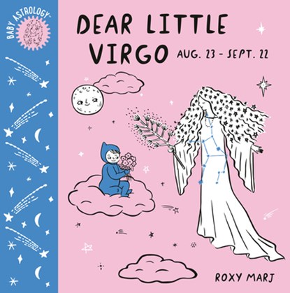 Baby Astrology: Dear Little Virgo, Roxy Marj - Gebonden - 9781984895417