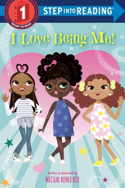 I Love Being Me!, Mechal Renee Roe - Ebook - 9781984895622