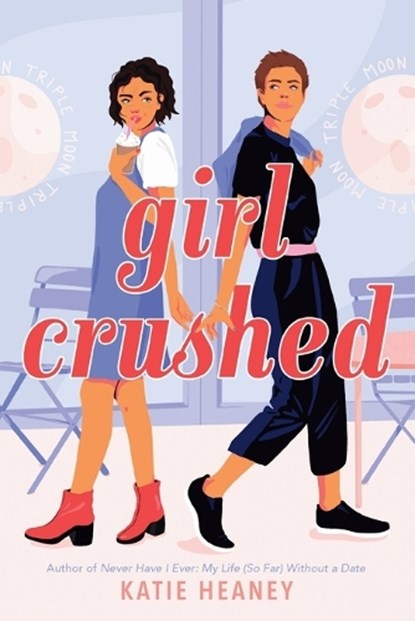 Girl Crushed, Katie Heaney - Paperback - 9781984897374