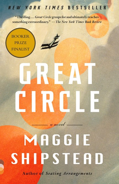 Great Circle, Maggie Shipstead - Paperback - 9781984897701