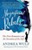 Magnificent Rebels, Andrea Wulf - Paperback - 9781984897992