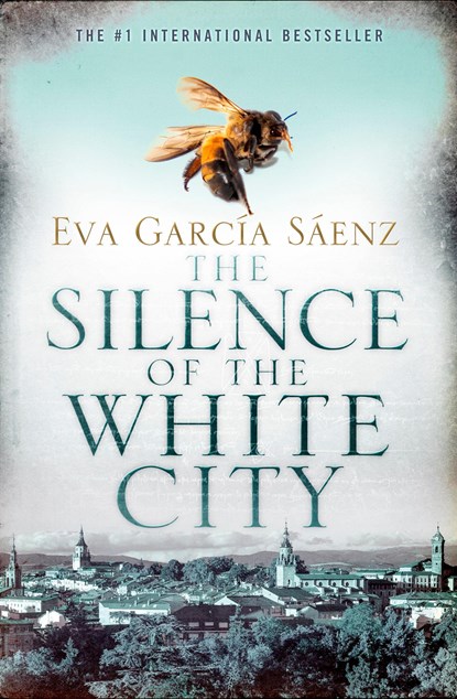 The Silence of the White City, Eva Garcia Saenz - Paperback - 9781984898593