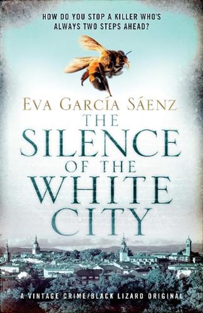 The Silence of the White City, Eva Garcia Saenz - Paperback - 9781984898593
