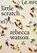 Watson, R: Little Scratch, Rebecca Watson - Paperback - 9781984899217