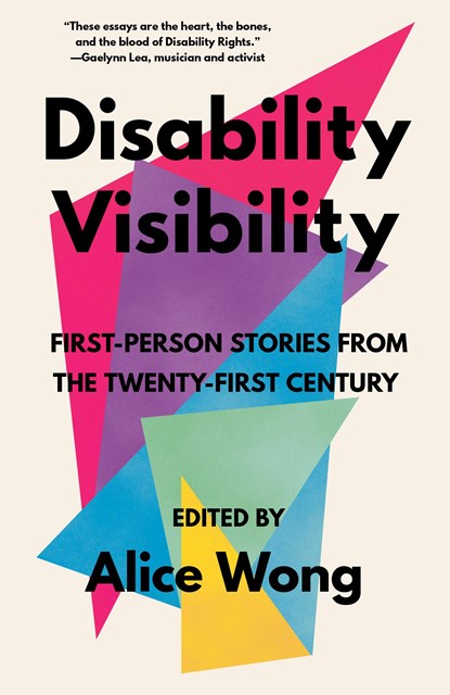 Disability Visibility, Alice Wong - Paperback - 9781984899422