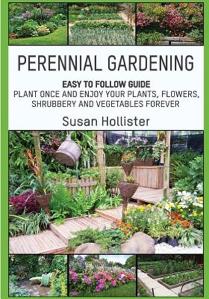 Perennial Gardening, Susan Hollister - Paperback - 9781985238947
