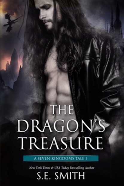 The Dragon's Treasure: A Seven Kingdoms Tale 1, S. E. Smith - Paperback - 9781985580442