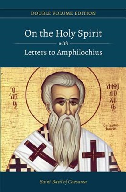 On the Holy Spirit with Letters to Amphilochius, Blomfield Jackson - Paperback - 9781985634558