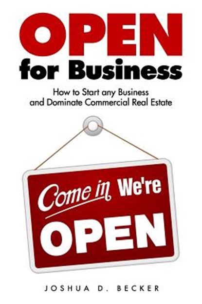 Open for Business, BECKER,  Joshua D. - Paperback - 9781985648791