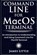 Command Line For MacOS Terminal, James Little - Paperback - 9781985739147