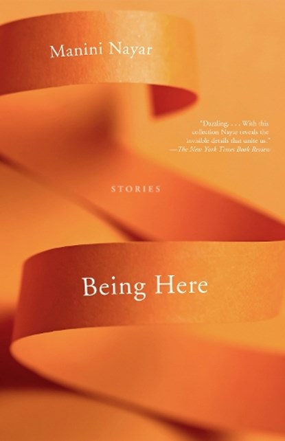Being Here, Manini Nayar - Paperback - 9781985901773