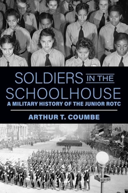 Soldiers in the Schoolhouse, Arthur T. Coumbe - Gebonden - 9781985902336