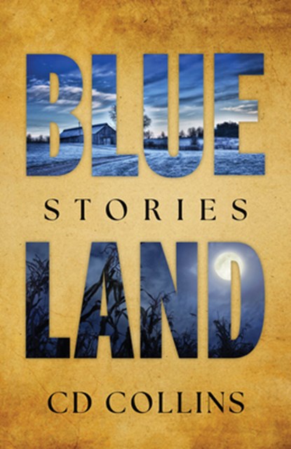 Blue Land, CD Collins - Paperback - 9781985903593