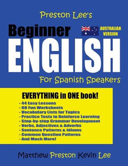 Preston Lee's Beginner English For Spanish Speakers (Australian), Matthew Preston ; Kevin Lee - Paperback - 9781986022064