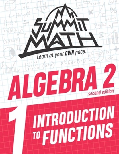 Summit Math Algebra 2 Book 1, Alex Joujan - Paperback - 9781986063593