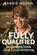 Fully Qualified: Maximizing Your God-given Potential, Babbie Mason - Paperback - 9781986081948