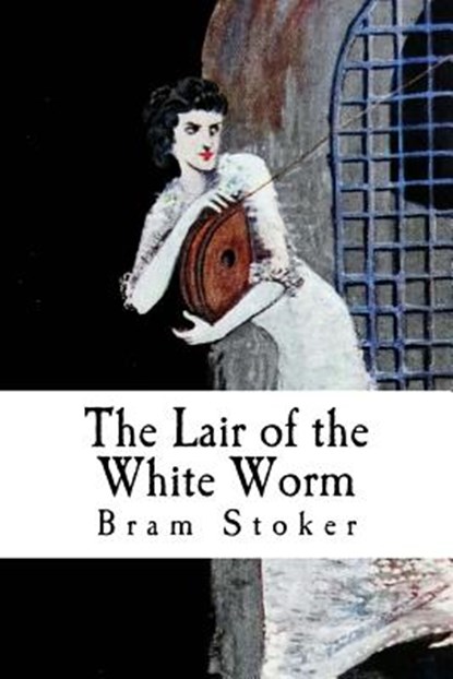 The Lair of the White Worm, Bram Stoker - Paperback - 9781986160339