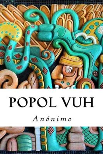 Popol Vuh, Anonimo - Paperback - 9781986289504