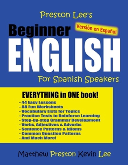 Preston Lee's Beginner English For Spanish Speakers (Versión en Español), Matthew Preston - Paperback - 9781986404679