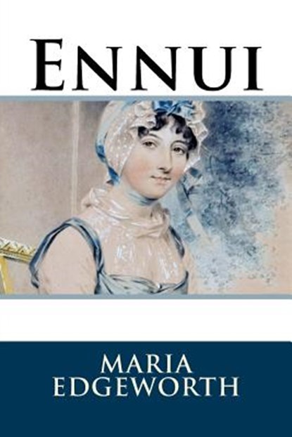 Ennui, Maria Edgeworth - Paperback - 9781986405393