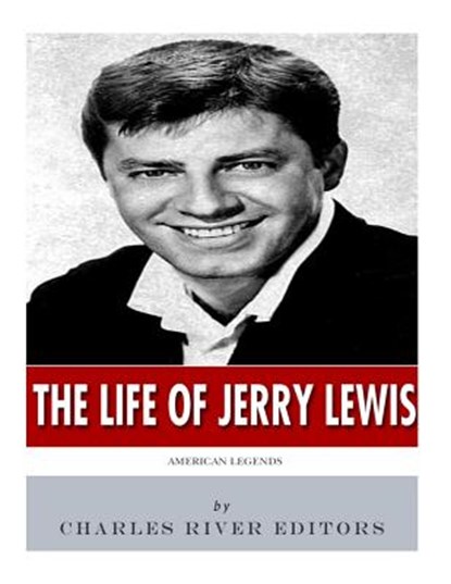 American Legends: The Life of Jerry Lewis, Charles River - Paperback - 9781986416351