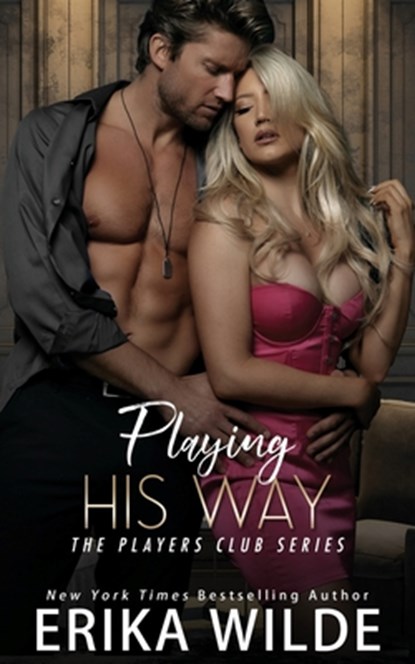 Playing His Way, Erika Wilde - Paperback - 9781986490184