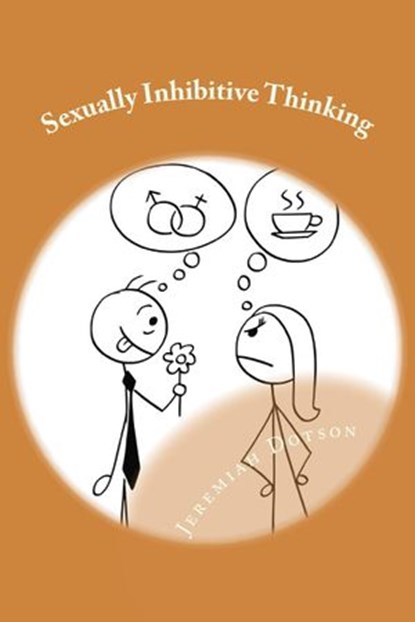 Sexually Inhibitive Thinking, jeremiah dotson - Ebook - 9781986514910