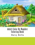Color By Number Adult Coloring Book: Animals, Flowers, Birds and