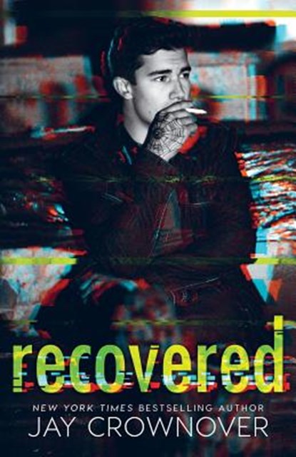 Recovered, Jay Crownover - Paperback - 9781986949262