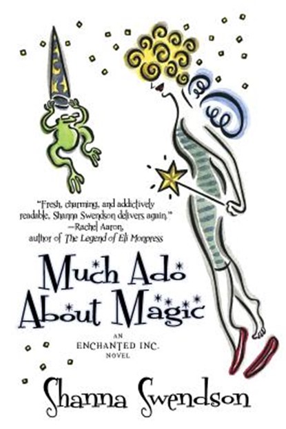 Much Ado About Magic, SWENDSON,  Shanna - Paperback - 9781986979122