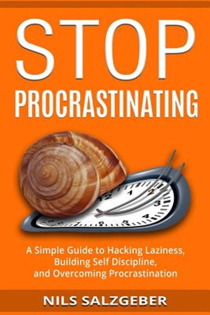 Stop Procrastinating, Nils Salzgeber - Paperback - 9781987631050
