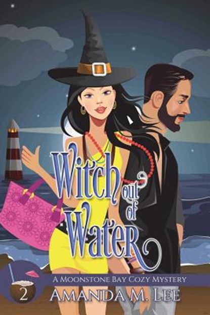 Witch Out Of Water, Amanda M. Lee - Paperback - 9781987650846
