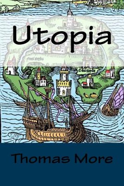 Utopia, Thomas More - Paperback - 9781987670516