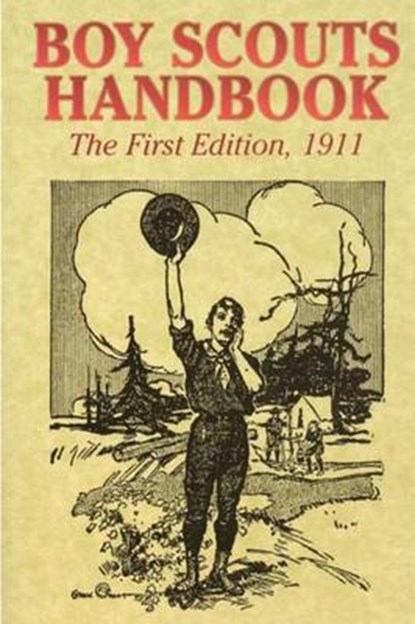 Boy Scouts Handbook (the First Edition), 1911, Boy Scouts of America - Paperback - 9781987817539