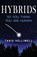 Hybrids, HELLIWELL,  Tanis - Paperback - 9781987831016