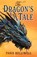 The Dragon's Tale, Tanis Helliwell - Paperback - 9781987831481