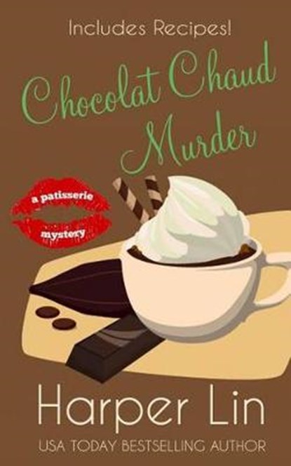 Chocolat Chaud Murder, Harper Lin - Paperback - 9781987859294