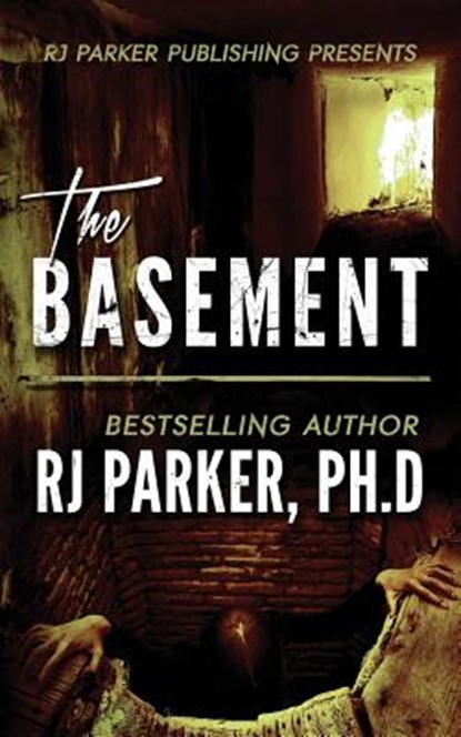 The BASEMENT: True Crime Serial Killer Gary Heidnik, PARKER PH. D.,  Rj - Paperback - 9781987902136