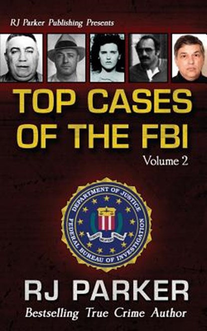 TOP CASES of The FBI - Vol. II, Aeternum Designs - Paperback - 9781987902372